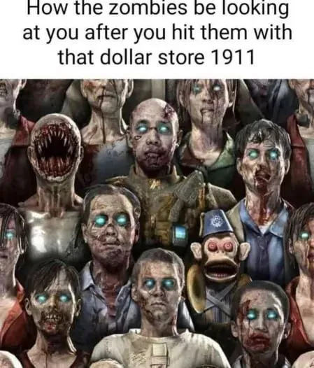 Zombies After Dollar Store 1911