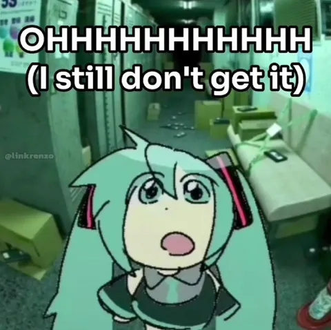Hatsune Miku Still Confused