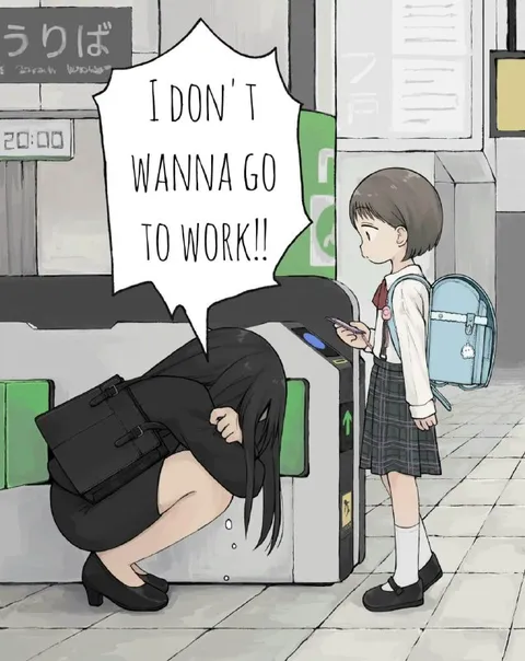 I Don't Wanna Go to Work
