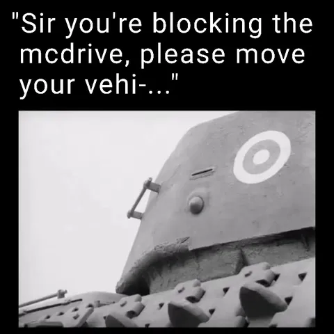 Tank Blocking the McDrive