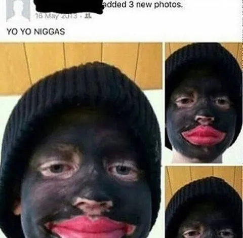 Yo Yo NIGGAS Blackface Selfie