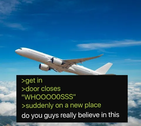 Airplane Teleportation Greentext