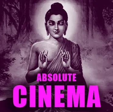 Absolute Cinema Buddha