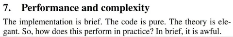 Brief Code, Awful Performance