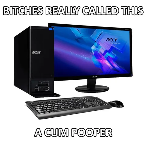A Cum Pooper Computer