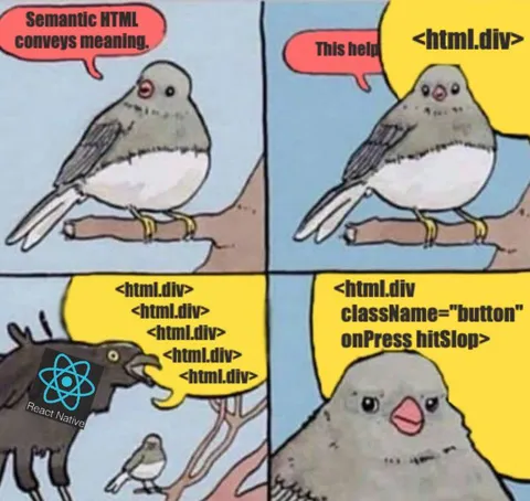 Semantic HTML vs React Native