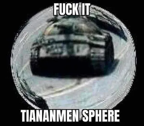 Fuck It Tiananmen Sphere