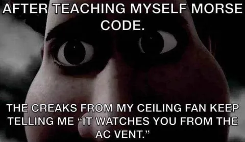 Morse Code Ceiling Fan Paranoia