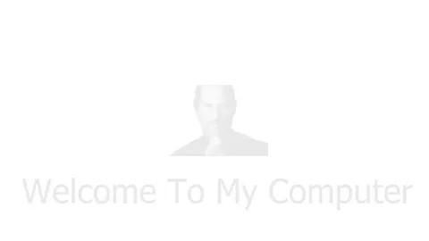 Welcome To My Computer