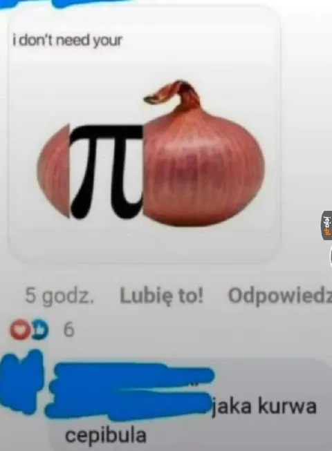 I Don't Need Your Pi