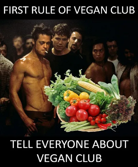 First Rule of Vegan Club