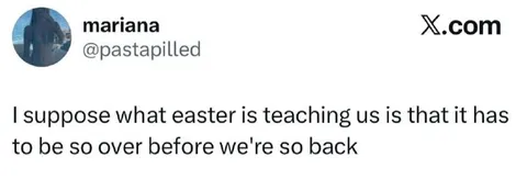Easter Is So Over Before Back