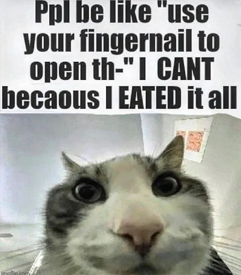I EATED My Fingernail