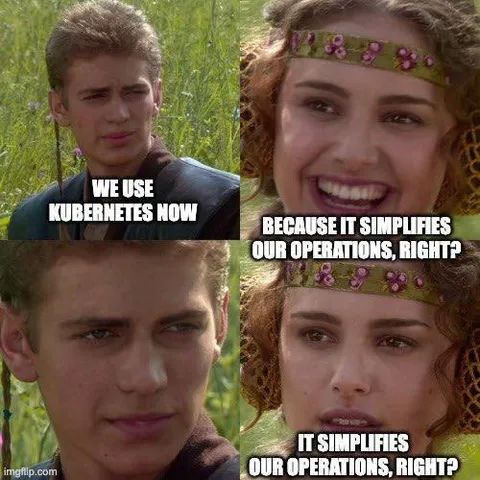 It Simplifies Our Operations, Right?