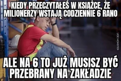 Milionerzy wstają o szóstej