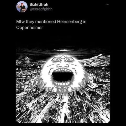 Heinsenberg Mentioned in Oppenheimer
