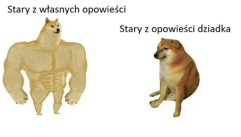 Stary z własnych opowieści kontra dziadek