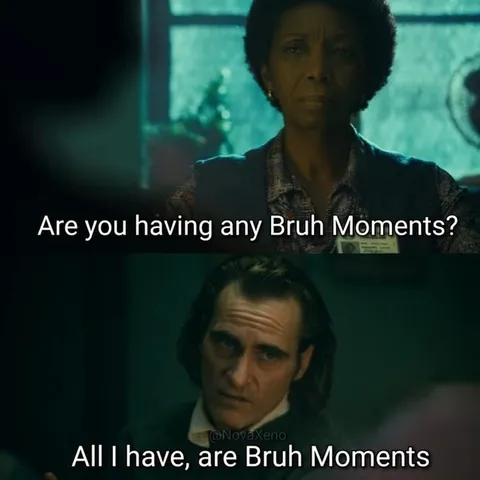Joker Bruh Moments
