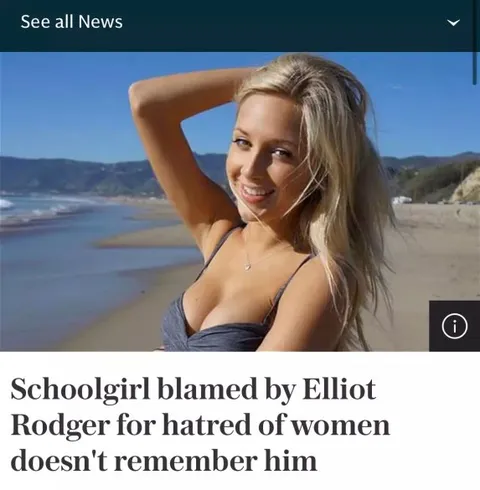 Elliot Rodger Hated by Schoolgirl