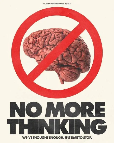 No More Thinking Brain Sign