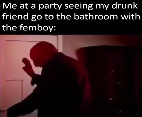 Drunk Friend and the Femboy