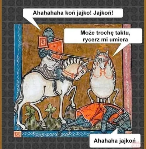 Rycerz śmieje się z jajkonia