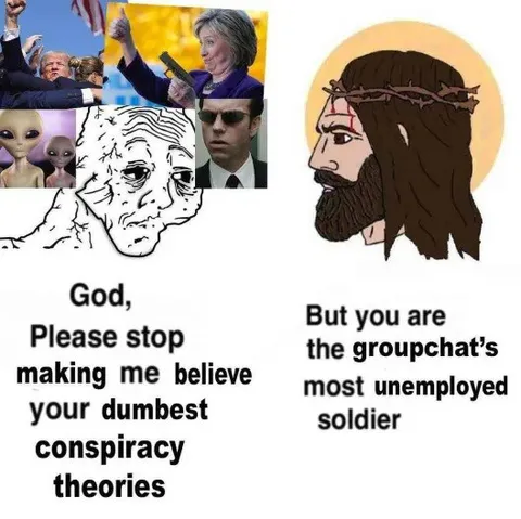 God's Dumbest Conspiracy Soldier