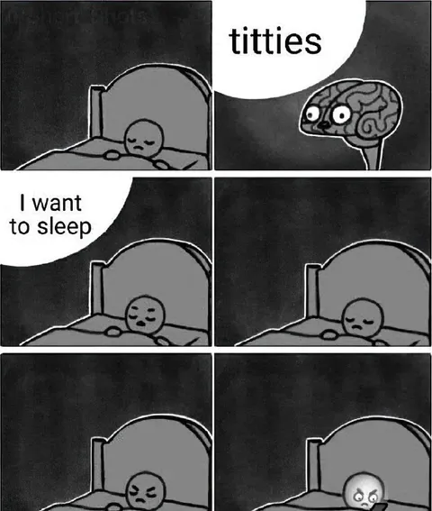 I Want to Sleep but Titties