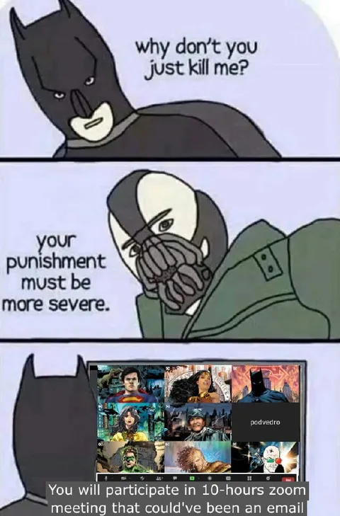 Ten-Hour Zoom Meeting Punishment