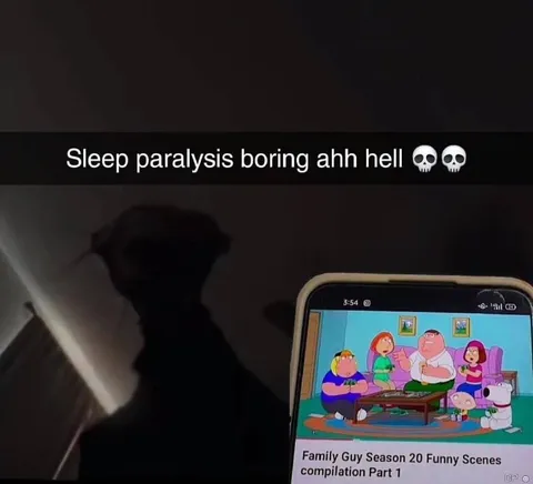 Sleep Paralysis Gets Boring