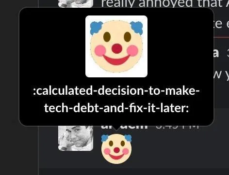 Calculated Tech Debt Decision
