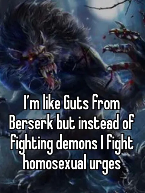 Guts Fights Homosexual Urges