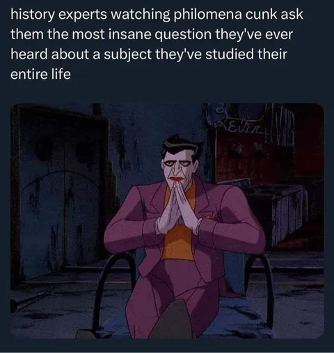 History Experts Meet the Joker