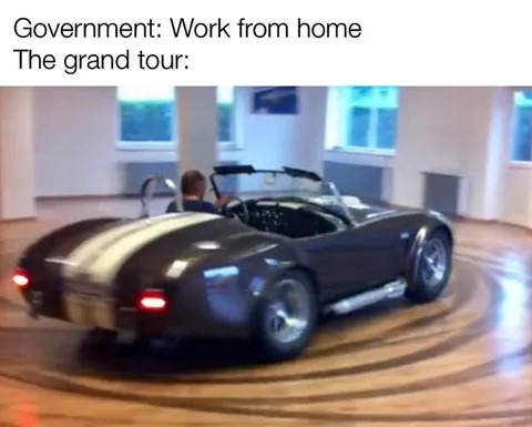 Government Work From Home Grand Tour