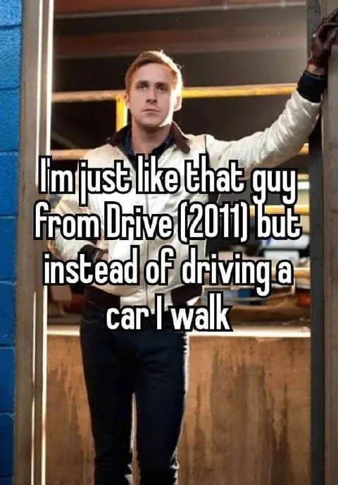 Drive Guy Who Walks