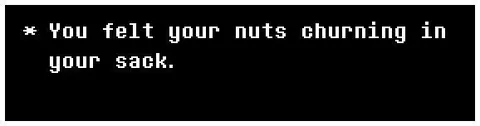 Nuts Churning in Your Sack