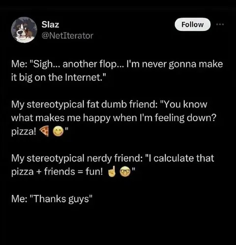 Pizza And Friends Fix Everything