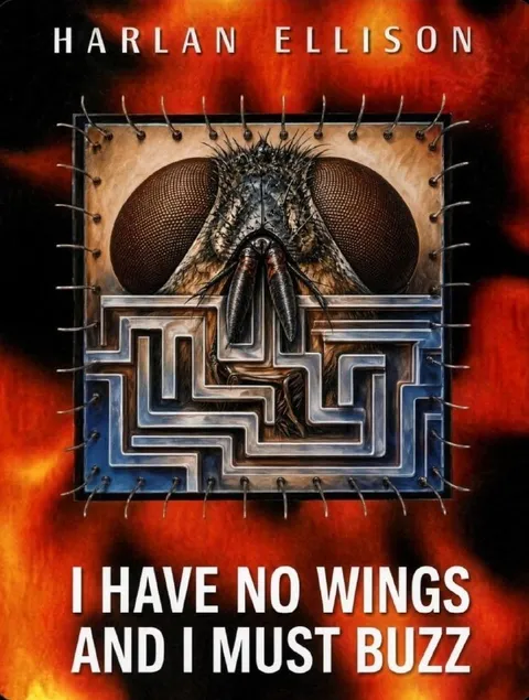 I Have No Wings and I Must Buzz