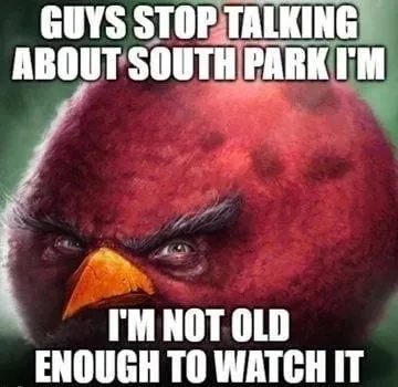 Angry Bird Too Young for South Park