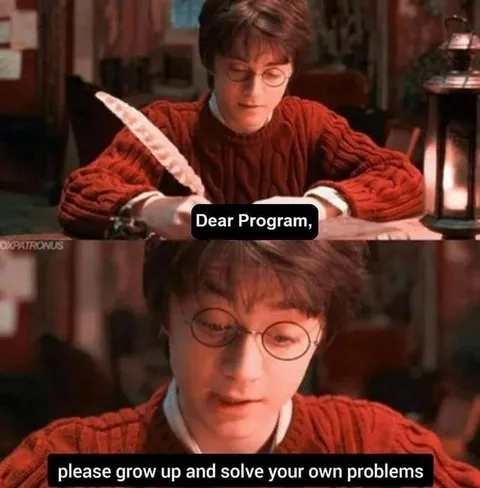 Dear Program, Grow Up