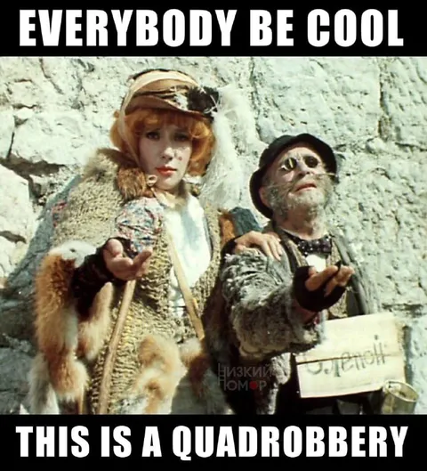 Everybody Be Cool Quadr robbery