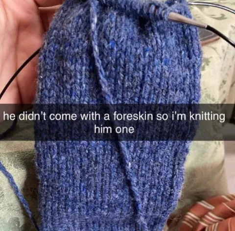 Knitting Him a Foreskin