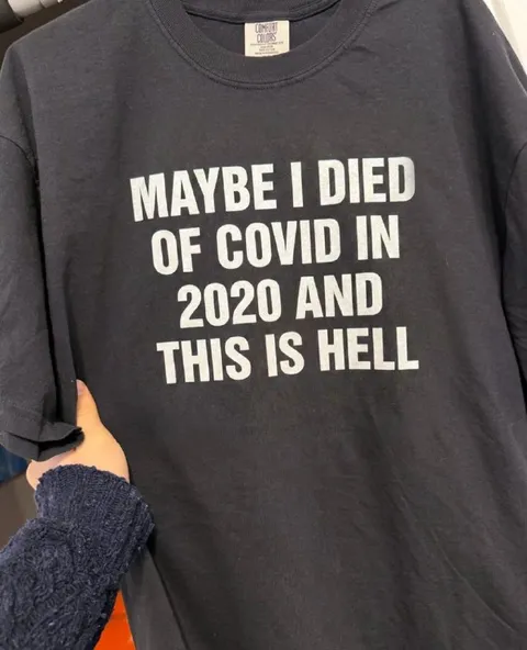 Maybe I Died of COVID