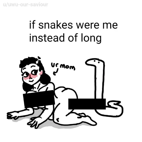If Snakes Were Me
