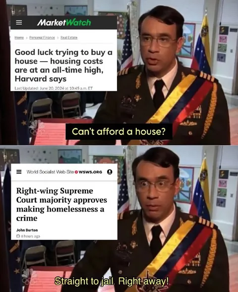 Can't Afford a House? Straight to Jail