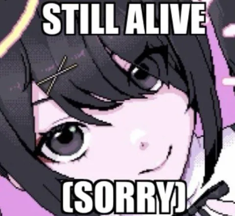Still Alive Sorry Anime Girl