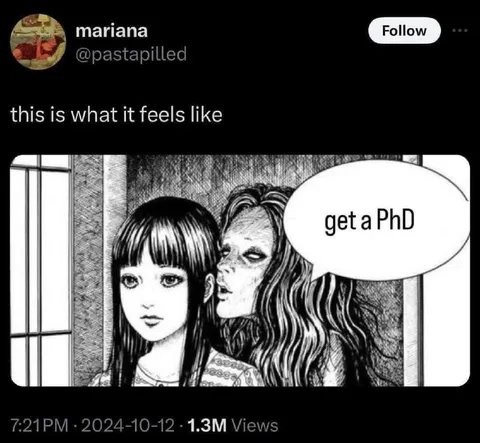 Get a PhD Whisper Meme