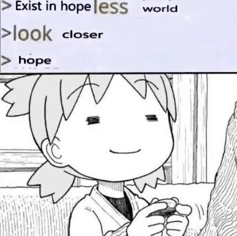 Exist in hopeless world