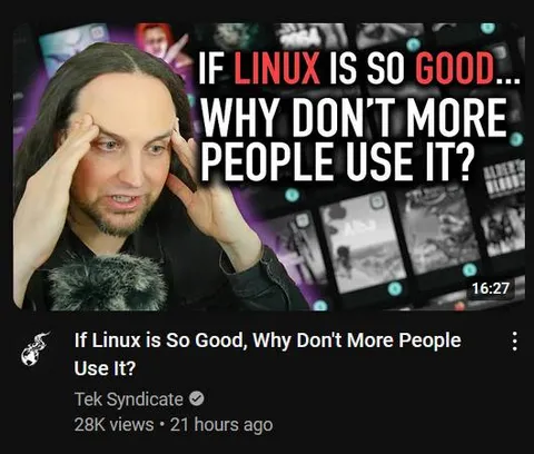 If Linux Is So Good