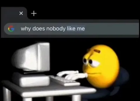 Why Nobody Likes Me